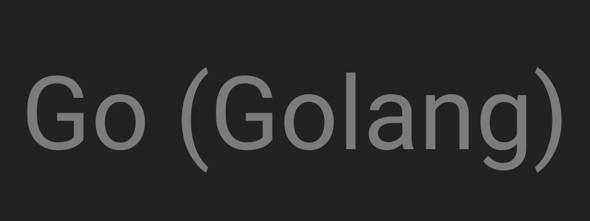 Go (Golang)